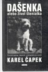 Čapek Karel - Dašenka alebo život šteniatka