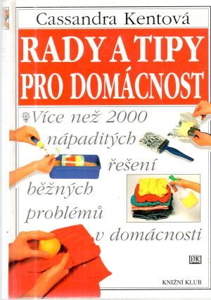 Obal knihy Rady a tipy pro domácnost