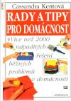 Kentová Cassandra - Rady a tipy pro domácnost