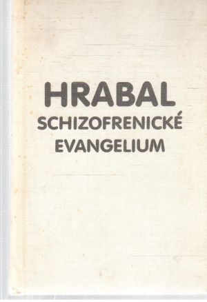 Obal knihy Schizofrenické evangelium