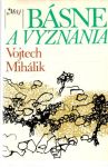 Mihálik Vojtech - Básne a vyznania