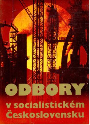 Obal knihy Odbory v socialistickém Československu