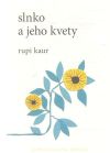 Kaur Rupi - Slnko a jeho kvety