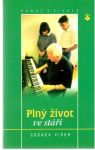 Fišer Zdeněk - Plný život ve stáří