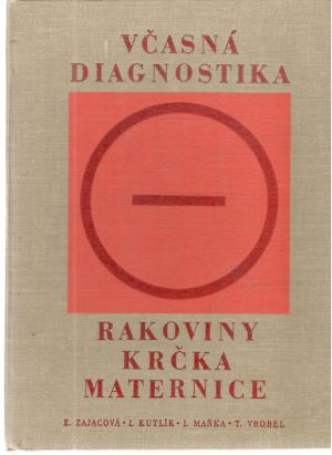 Obal knihy Včasná diagnostika rakoviny krčka maternice