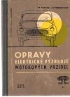 Pavlák, Vrchovský - Opravy elektrické výzbroje motorových vozidel