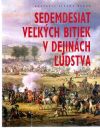 Black Jeremy - Sedemdesiat veľkých bitiek v dejinách ľudstva