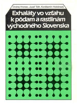 Obal knihy Exhaláty vo vzťahu k pôdam a rastlinám východného Slovenska