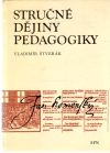 Štverák Vladimír - Stručné dějiny pedagogiky