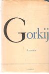 Gorkij Maxim - Žaloby