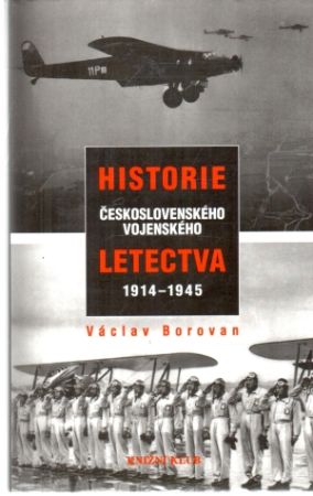 Obal knihy Historie československého vojenského letectva 1914-1945