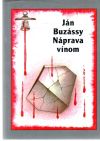 Buzássy Ján - Náprava vínom