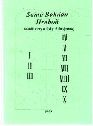 Obal knihy Samo Bohdan Hroboň - básnik viery a lásky všehrajemnej