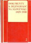 Filo Milan - Dokumenty k dejinám KSČ na Slovensku 2.