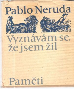 Obal knihy Vyznávám se, že jsem žil - Paměti