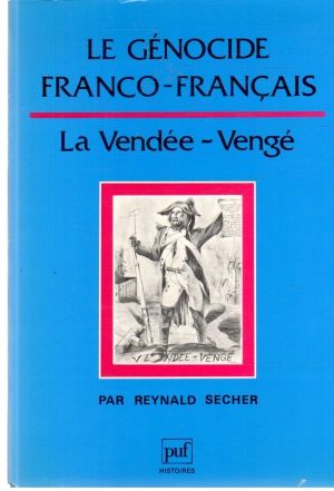 Obal knihy Le génocide Franco-Francais - La Vendée-Vengé