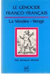Secher Par Reynald - Le génocide Franco-Francais - La Vendée-Vengé