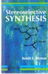 Atkinson Robert S. - Stereoselective synthesis