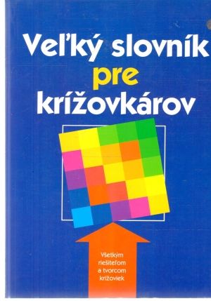 Obal knihy Veľký slovník pre krížovkárov