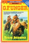 Unger G. F. - Tisíc bizonu