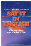 Benson, Kelly, Ježková - Say it in english - konverzácia pre pokročilých