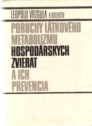 Obal knihy Poruchy látkového metabolizmu hospodárskych zvierat a ich prevencia