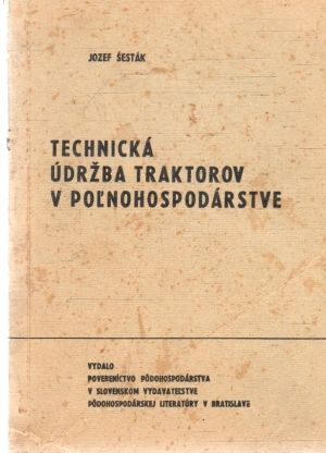 Obal knihy Technická údržba traktorov v poľnohospodárstve