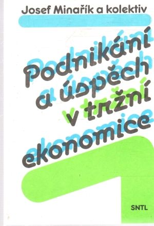 Obal knihy Podnikání a úspěch v tržní ekonomice