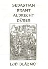 Brant Sebastian, Durer Albrecht - Loď bláznu