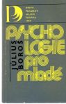 Boroš Július - Psychologie pro mladé