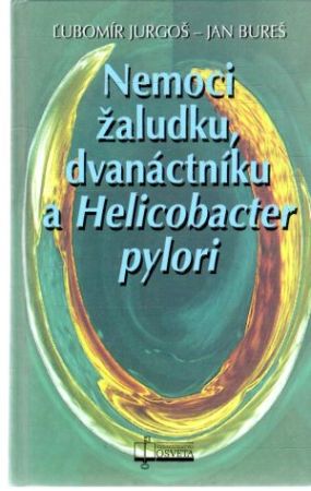 Obal knihy Nemoci žaludku, dvanáctníku a Helicobacter pylori