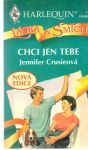 Crusieová Jennifer - Chci jen tebe