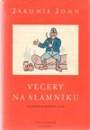 John Jaromír - Večery na slamníku