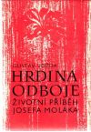 Vožda Gustav - Hrdina odboje