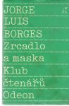 Borges Jorge Luis - Zrcadlo a maska