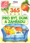 Malinovská, Vojířová - 365 rad pro byt, dum a zahradu