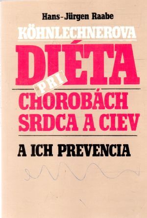 Obal knihy Kohnlechnerova diéta pri chorobách srdca a ciev