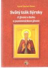 Pástor Karol Marian - Svätý Izák Sýrsky