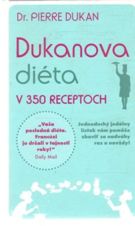 Obal knihy Dukanova diéta v 350 receptoch