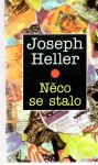 Heller Joseph - Něco se stalo