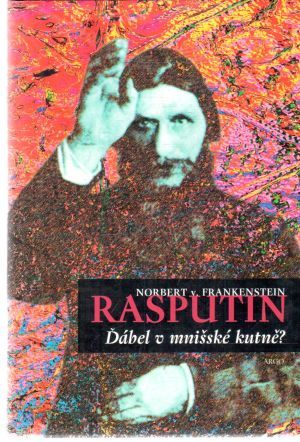 Obal knihy Rasputin - Ďábel v mnišské kutně?